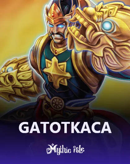 Mythic Isle gatotkaca